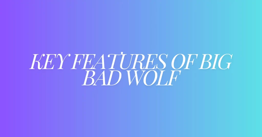 Big Bad Wolf