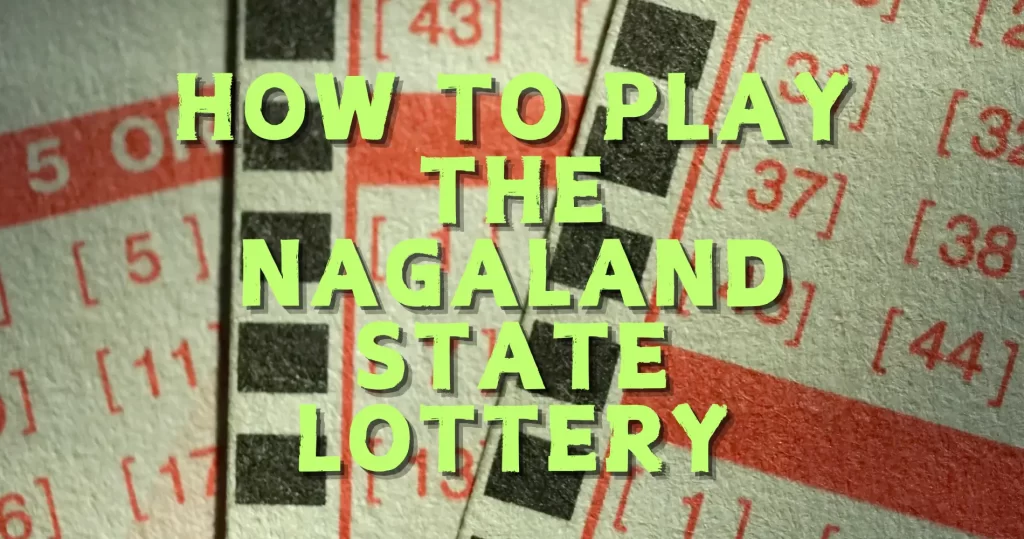 Nagaland State Lottery