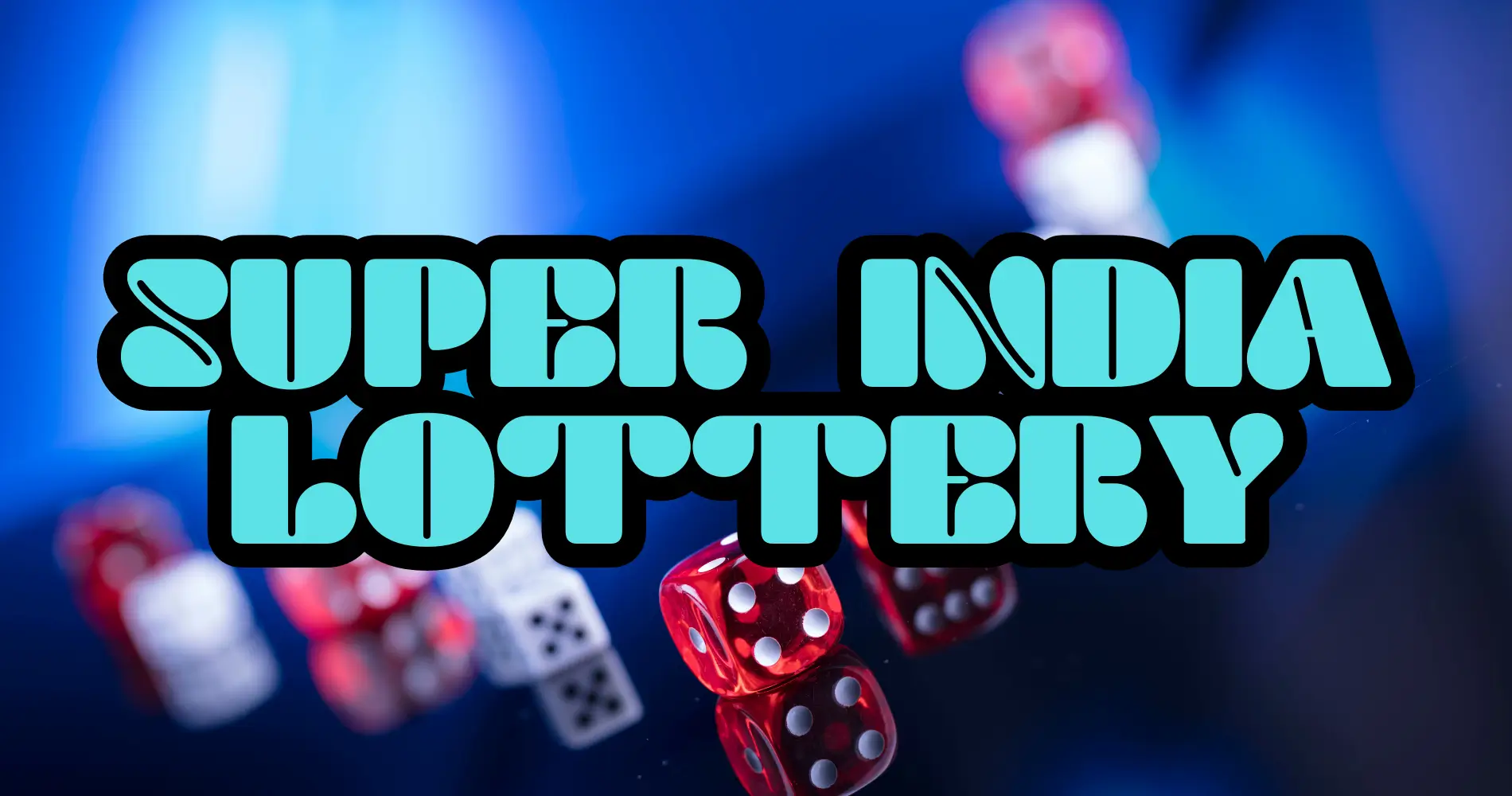 Super India Lottery